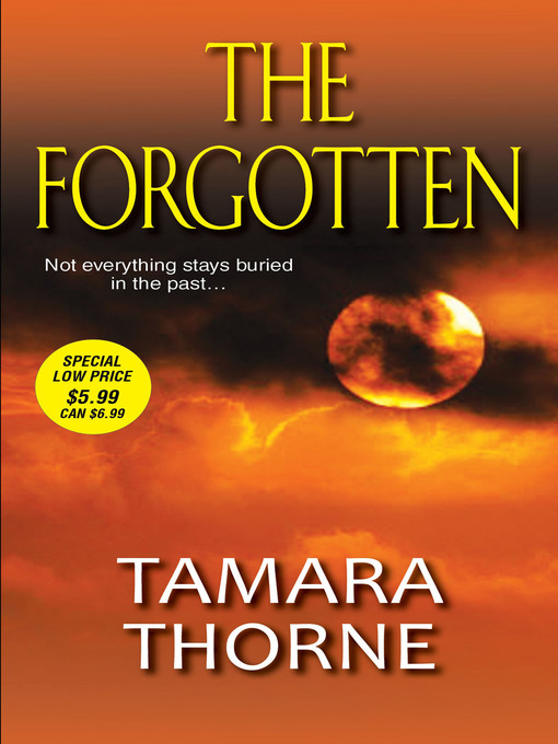 Title details for The Forgotten by Tamara Thorne - Available